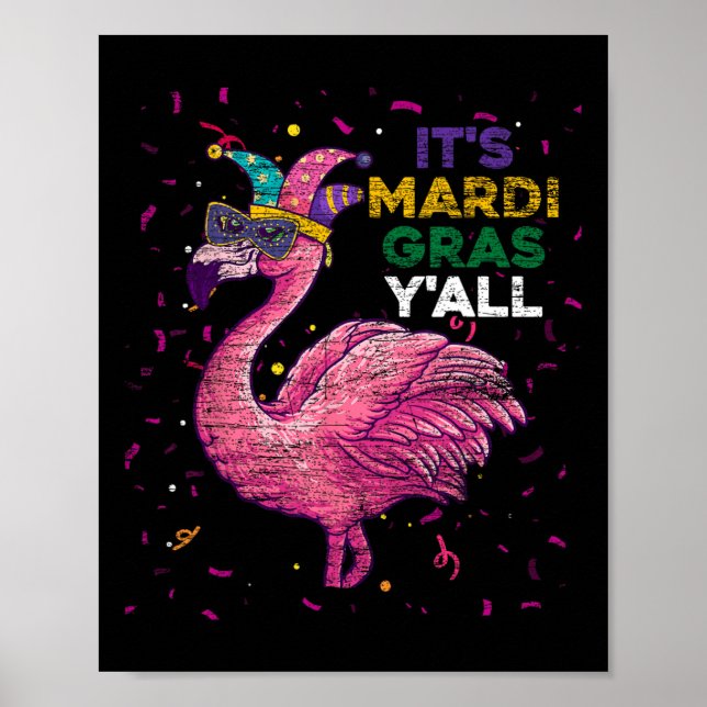 Das Mardi Gras Yall Flamingo Poster (Vorne)