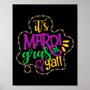 Das Mardi Gras Yall Funny Mardi Gras Party Maskenm Poster