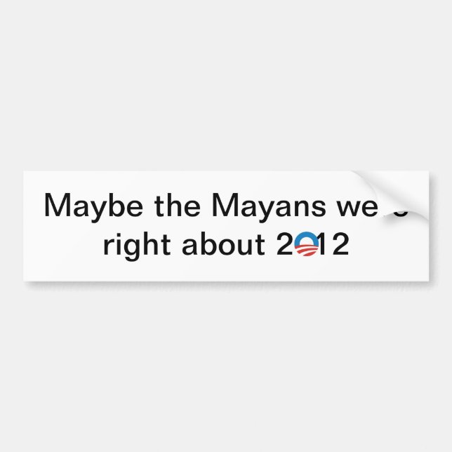 Das Mayans waren recht Autoaufkleber (Vorne)