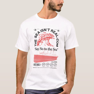 Das Meer ist nicht wirklich T-Shirt