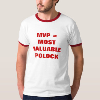 DAS MEISTE WERTVOLLE POLOCK T-Shirt