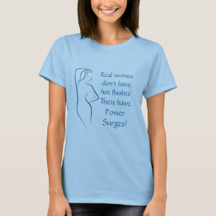Das Menopausen-Shirt - Power-Anstieg! T-Shirt
