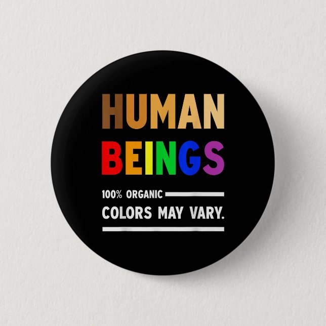Das menschliche Wesen, 100% Bio Farben zu sein, ka Button (Vorderseite)