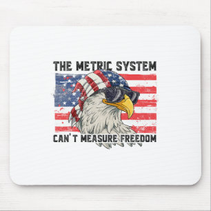 Das metrische System kann Freiheit nicht messen Mousepad