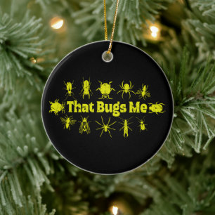 Das mich lustig erschütterte Insektenbugs Keramik Ornament