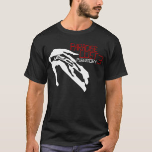 Das moderne Paradies hat verloren 3: Fegefeuer T-Shirt