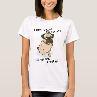 das Mops-Leben T-Shirt