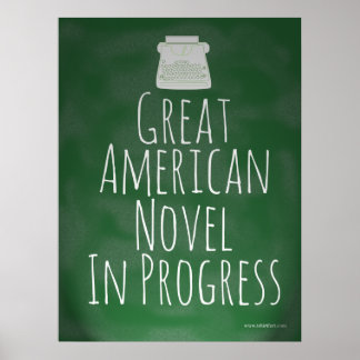 Das Motto des großen amerikanischen Schriftsteller Poster
