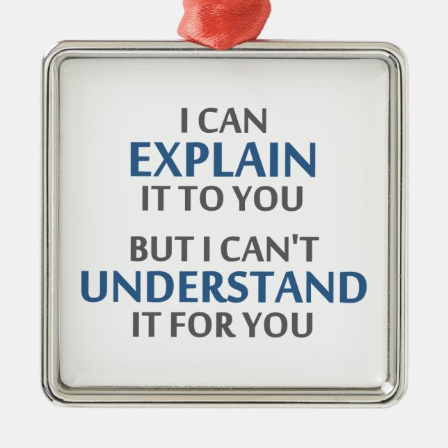 Das Motto des Ingenieurs kann es für Sie nicht Ornament Aus Metall (Vorne)