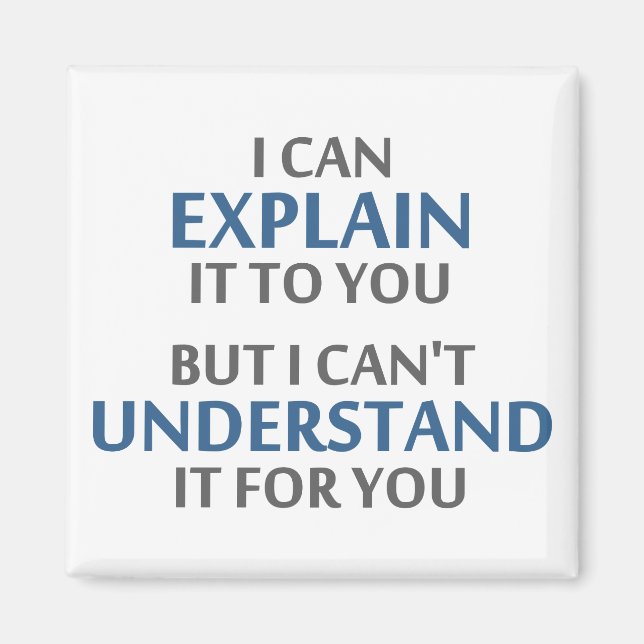 Das Motto des Ingenieurs kann es für Sie nicht ver Magnet (Vorne)