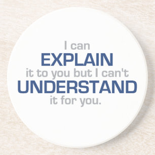 Das Motto des Ingenieurs - Wissenschafts-Art Sandstein Untersetzer