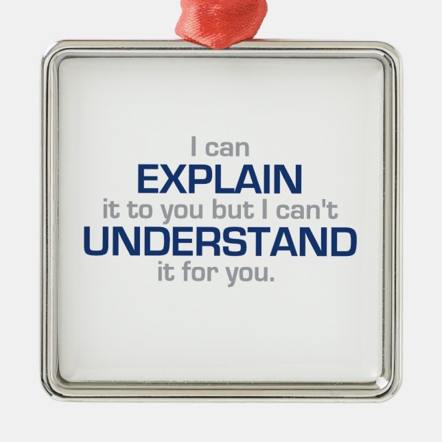 Das Motto des Ingenieurs - Wissenschafts-Art Silbernes Ornament (Vorne)