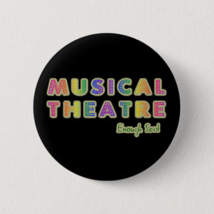 Das musikalische genügende Theater sagte Knopf Button