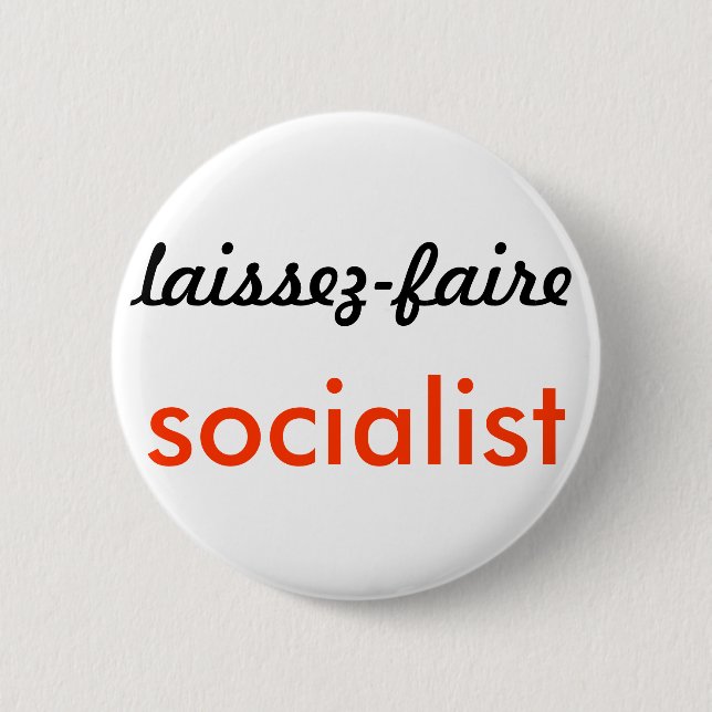 Das mutige u. das wünschenswerte: Laissez-Faire Button (Vorderseite)