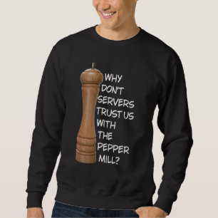 Das Mysterium der Pfeffermühle Sweatshirt