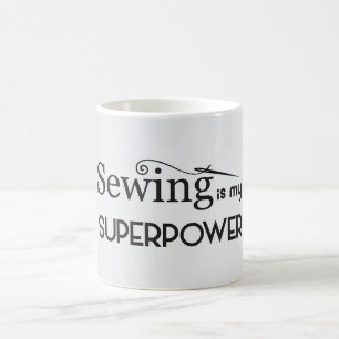 Das Nähen ist meine SuperPower Kaffeetasse