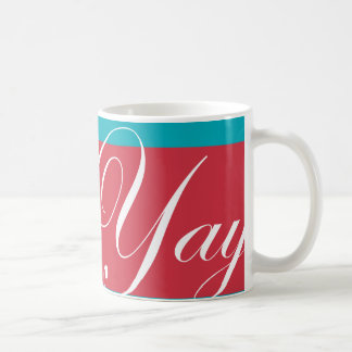 Das "Nan Kempner" Yay! Tasse