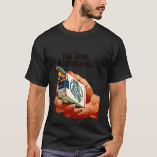 Das neue abnorme Raucherrauchen T-Shirt