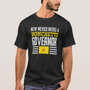 Das neue Mexiko braucht einen Gouverneur von Ronch T-Shirt