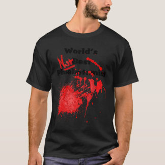 Das nicht beste phlebotomistische Krankenhaus der  T-Shirt