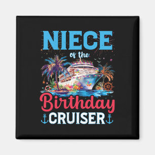 Das Nichte der Birthday Cruiser Funny Cruise Birth Magnet