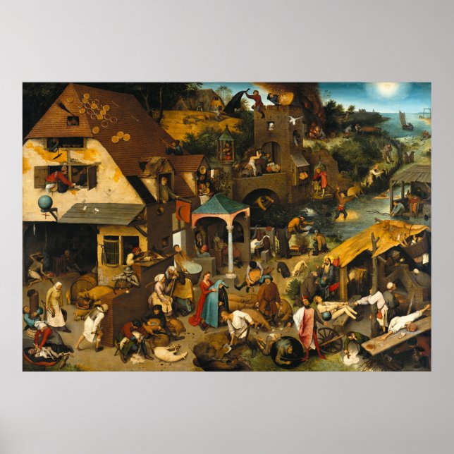 Das niederländische Sprichwort - Pieter Bruegel Poster (Vorne)