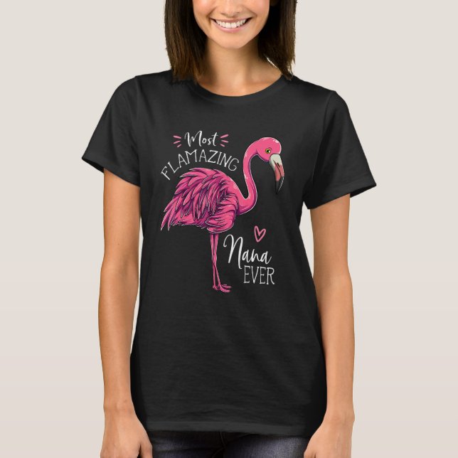 Das Niedlichste Flverblüffendste Nana je Flamingo  T-Shirt (Vorderseite)