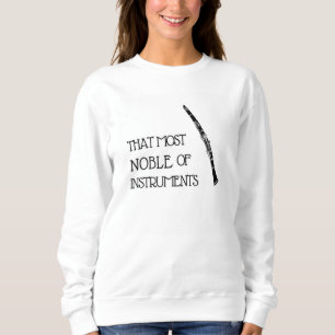 Das Noble der meisten Instrumente - Klarinette Shi Sweatshirt
