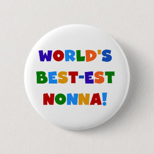 Das Nonna der Welt beste helle Farbt-shirts und -g Button