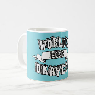 Das Okayest der Welt Chef-lustige Text-Tasse Kaffeetasse