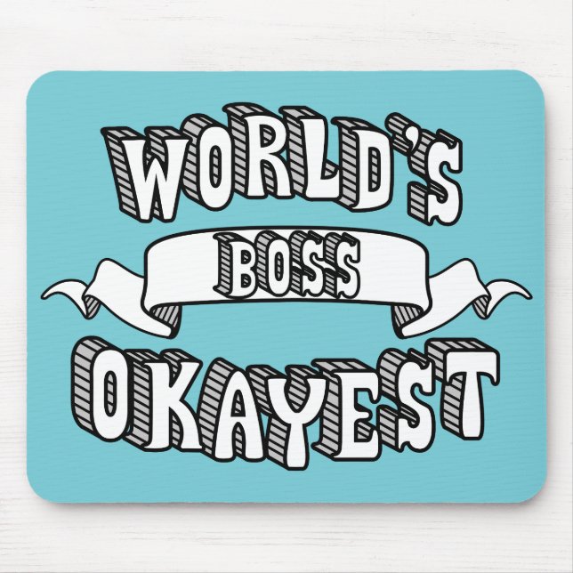 Das Okayest der Welt Chef-lustiger Text Mousepad (Vorne)