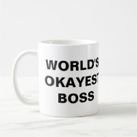 Das Okayest der Welt Chef-Tasse (großer Druck)