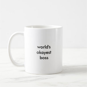 Das Okayest der Welt Chef-Tasse (Klein Gedrucktes) Tasse
