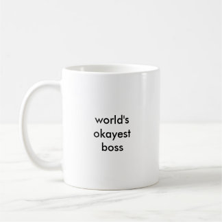 Das Okayest der Welt Chef-Tasse (Klein Gedrucktes) Tasse