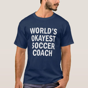 Das Okayest der Welt das Shirt der lustigen Männe