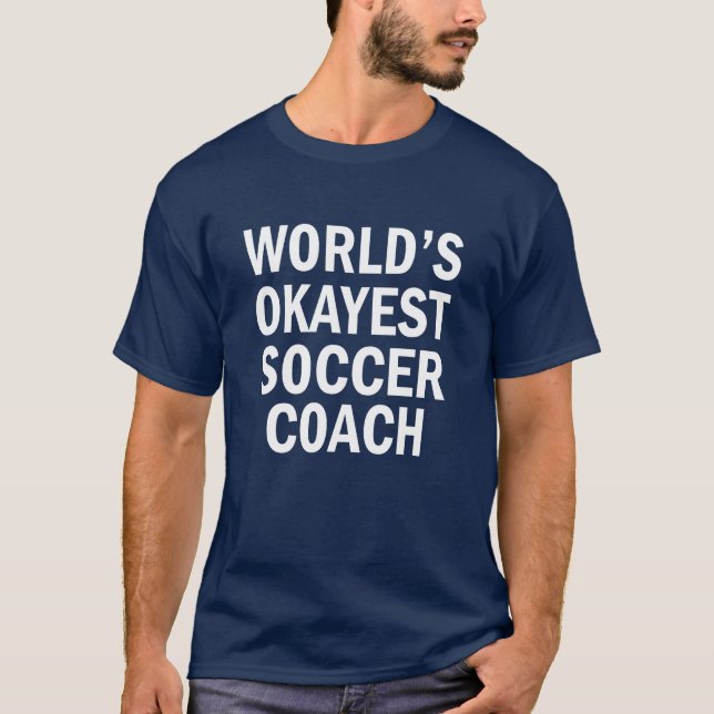 Das Okayest der Welt das Shirt der lustigen Männer (Vorderseite)