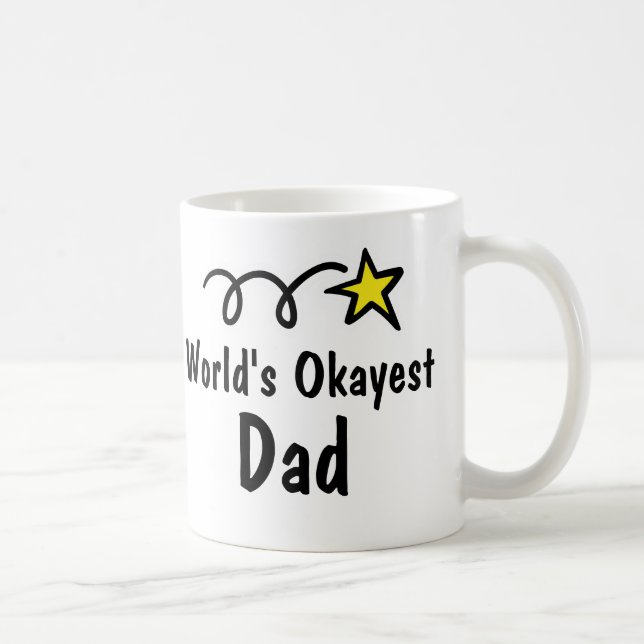 Das Okayest der Welt Kaffee-Tassen-Geschenk Kaffeetasse (Rechts)