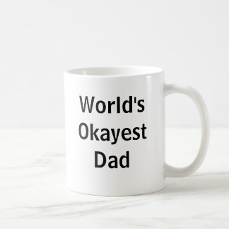 Das Okayest der Welt Vater Tasse