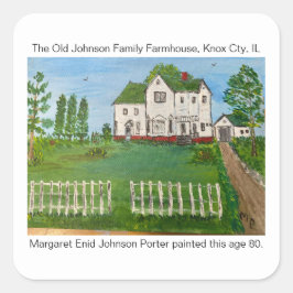 Das Old Johnson Family Farmhouse 2000 MEJP Quadratischer Aufkleber