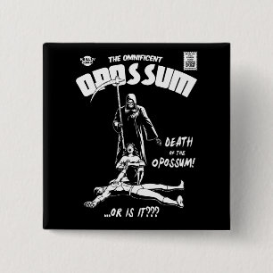Das Omnificent Opossum Button