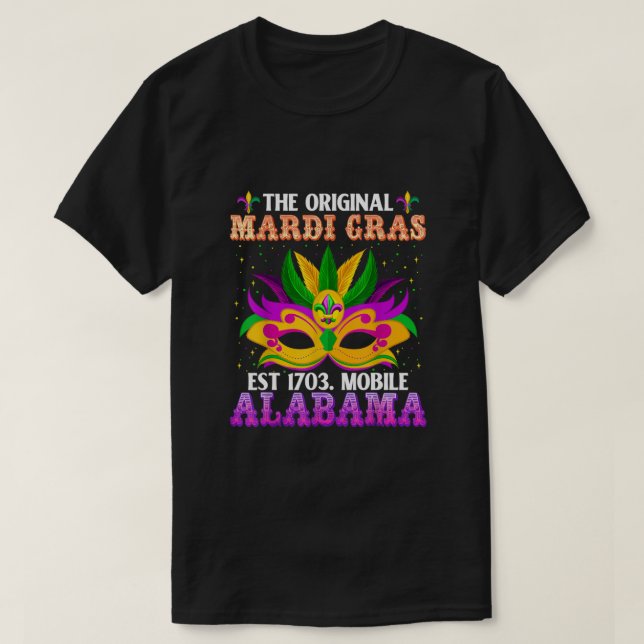 Das Original Mardi Gras Mobile Alabama 1703 Funny T-Shirt (Design vorne)