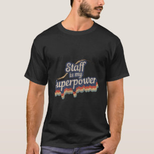 Das Personal ist sehr freundlich und hilfsbereit. T-Shirt