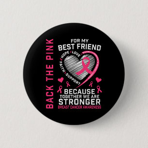 Das pink Best Friend Breast Cancer Awareness Button
