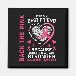 Das pink Best Friend Breast Cancer Awareness Magnet