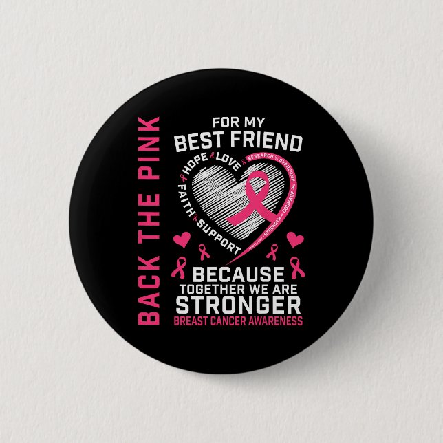 Das Pink Best Friend Breast Cancer Awareness Shirt Button (Vorderseite)