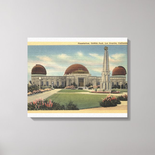 Das Planetarium im Griffith Park Leinwanddruck (Vorderseite)