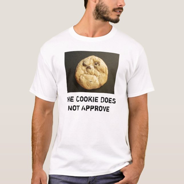 Das Plätzchen genehmigt nicht T-Shirt (Vorderseite)