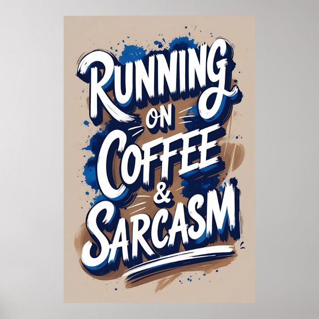 Das Poster für Kaffee und Sarcasm-Typografie (Vorne)