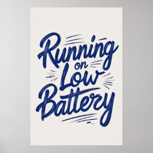 Das Poster mit niedriger Batterieladung läuft