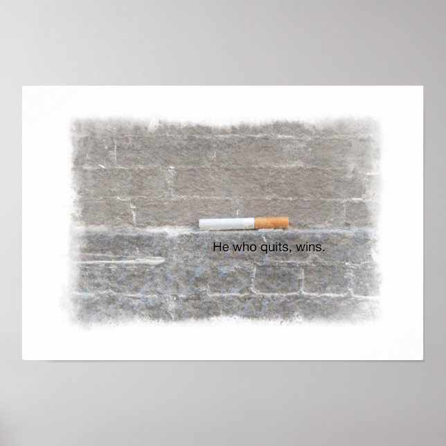 Das Poster zur Raucherunterstützung - Wer aufhört, (Vorne)